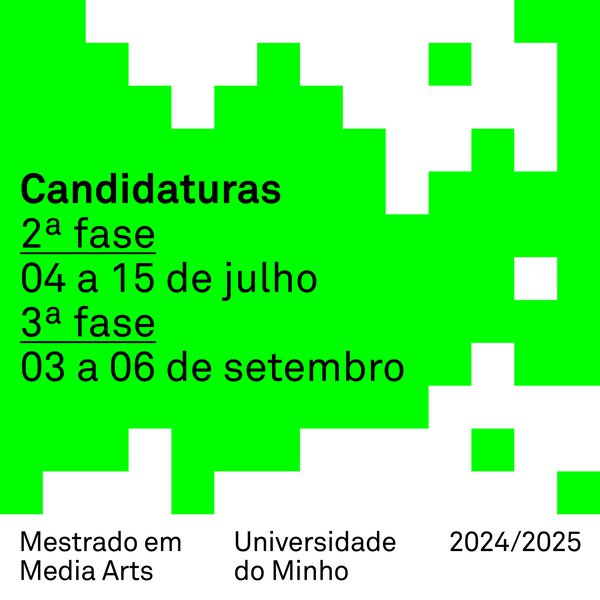 Mestrado Media Arts_2024-2025_redes sociais_post 2.png